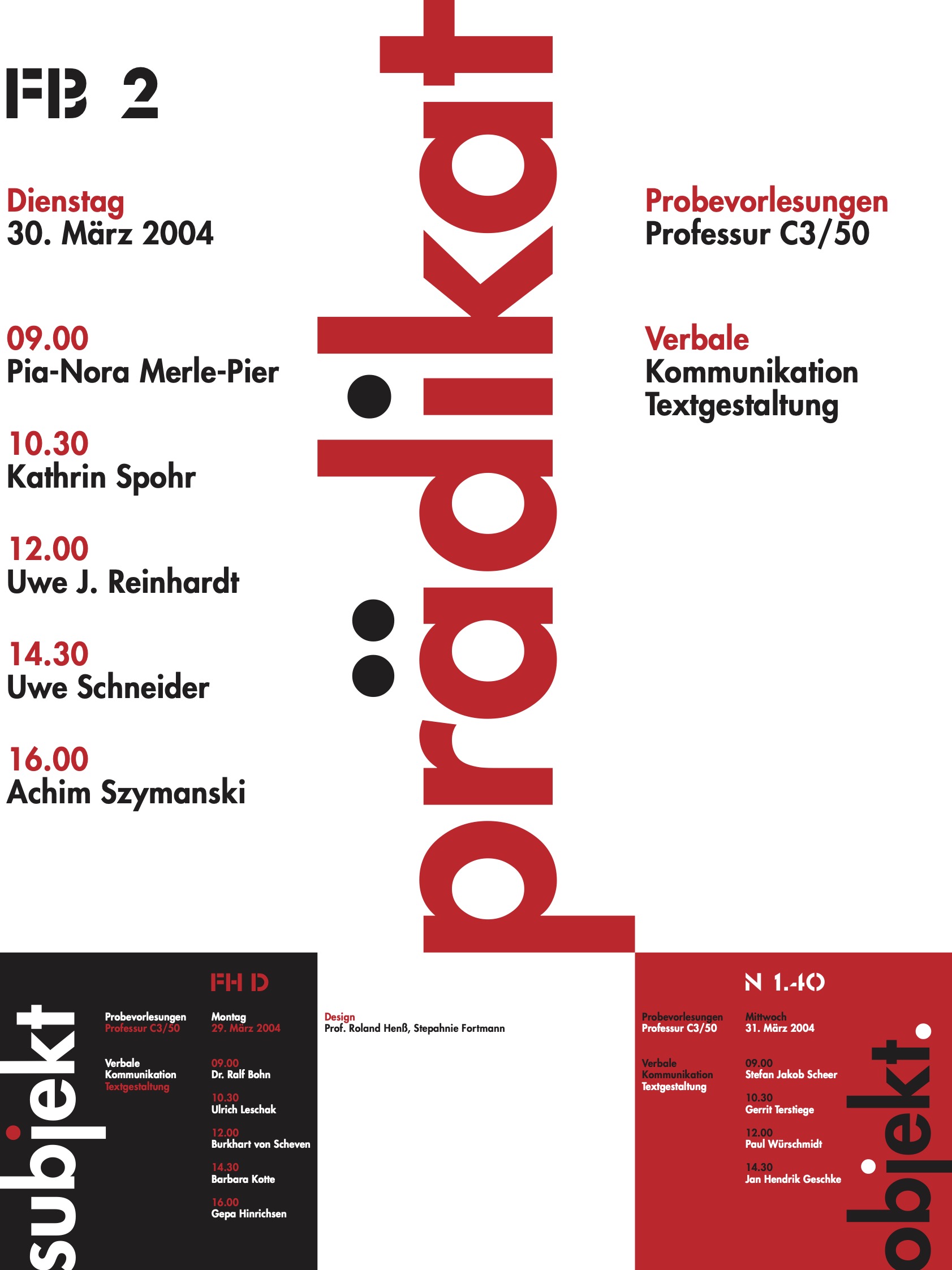 Gestaltet: Stephanie Fortmann, Betreut: Roland Henß, Titel: prädikat, Jahr: 2004