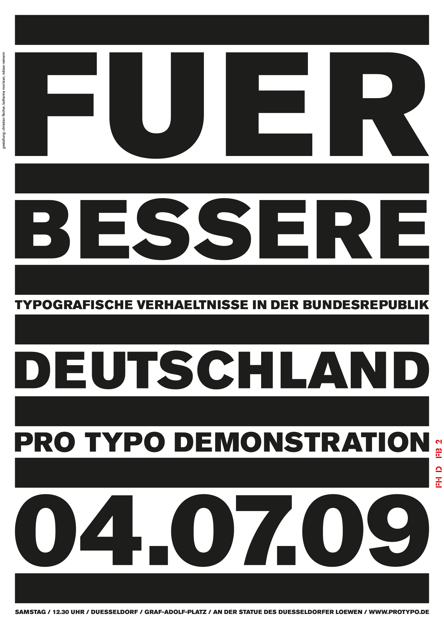 Gestaltet: Christian Fischer, Katharina Moritzen, Tobias Reimann, Betreut: Andreas Uebele, Titel: Pro Typo 2, Jahr: 2009