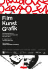 2007 - Jens Müller, Karen Weiland-Adams, Tobias Jochinke, Sonja Steven, Marc Rogmans, Chris Gaiser - FilmKunstGrafik - Plakat (Offset und Siebdruck) - A1 - 01